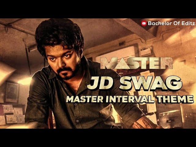 Master Interval BGM | JD Swag | Master Mashup | Thalapathy Vijay | Anirudh | Lokesh