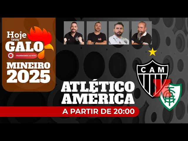 🔴 ATLÉTICO-MG x AMÉRICA-MG AO VIVO 🏆 CAMPEONATO MINEIRO