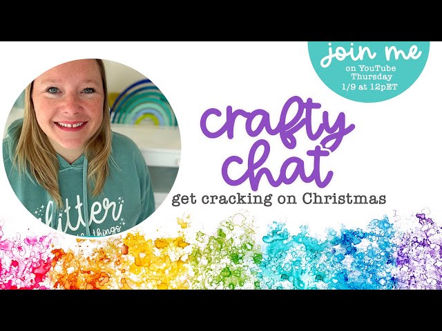 Crafty Chat: Get Cracking on Christmas