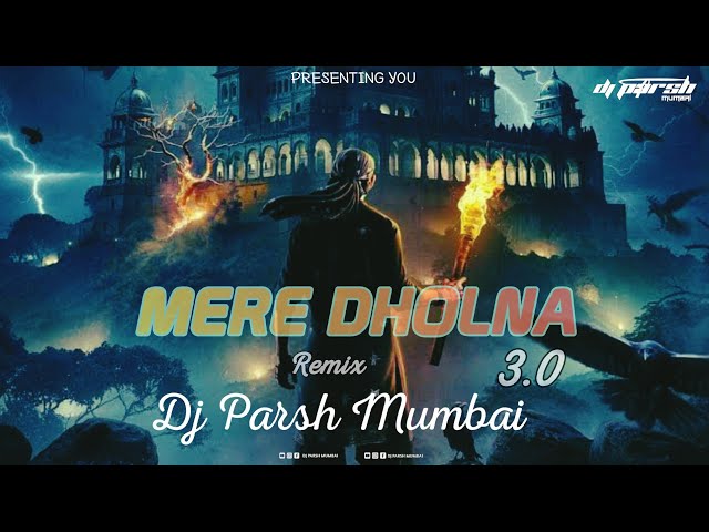 Mere Dholna 3.0 ( House Edit ) Dj Parsh Mumbai | Sonu Nigam | KartikAaryan |