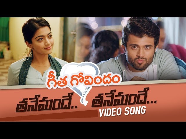 Tanemandhe Tanemandhe Video Song || Vijay Deverakonda, Rashmika Mandanna || Geetha Govindam