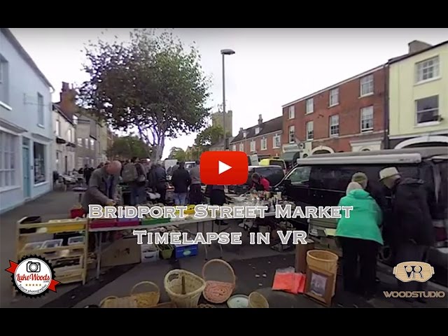 #VR Bridport #Timelapse #360 #Video