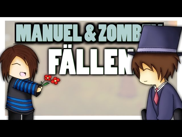 GermanLetsPlay feat. Zombey - Manuel & Zombey fällen (by OliverMusik)