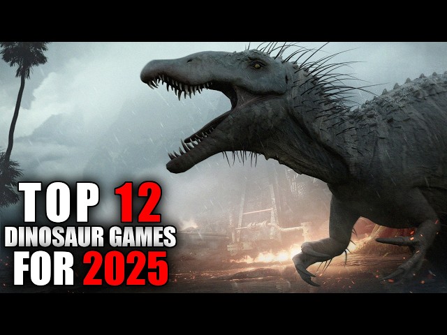 Top 12 BEST Dinosaur Games coming in 2025!