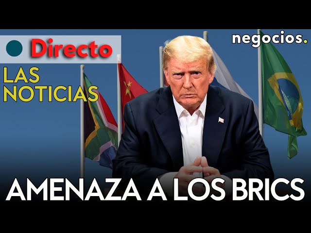 LAS NOTICIAS: Trump amenaza a los BRICS, Rusia le advierte por su "Cúpula de Hierro" y Ucrania ataca