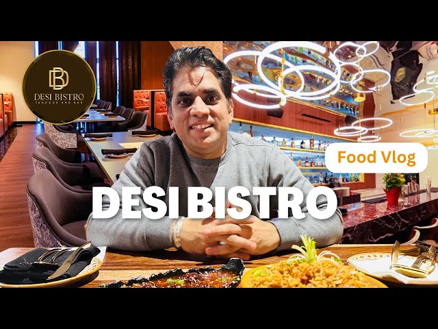 Desi Bistro Indian Cuisine & Bar I Indian Restaurant Calgary