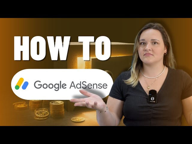 How to use Google Adsense ? (full tutorial)