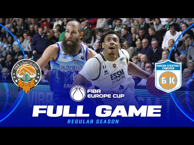 ESSM Le Portel v Rilski Sportist | Full Basketball Game | FIBA Europe Cup 2024-25