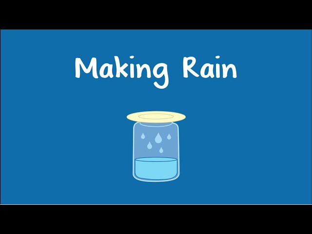 Making Rain