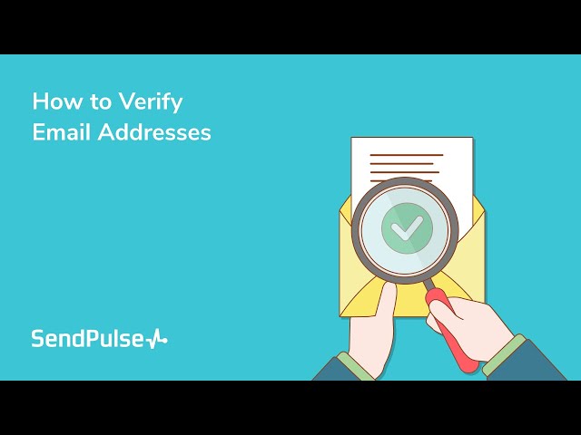 How to Verify Email Addresses