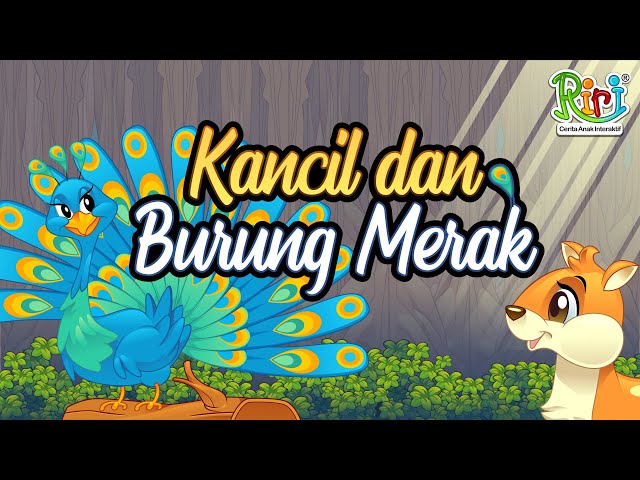 Kisah Kancil dan Merak | Dongeng Anak Bahasa Indonesia | Cerita Rakyat dan Dongeng Nusantara