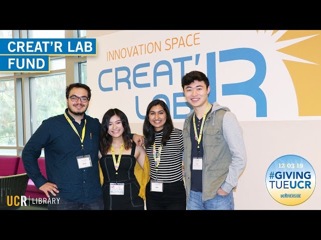 CreatR Lab (UCR Library Day of Giving 2019)