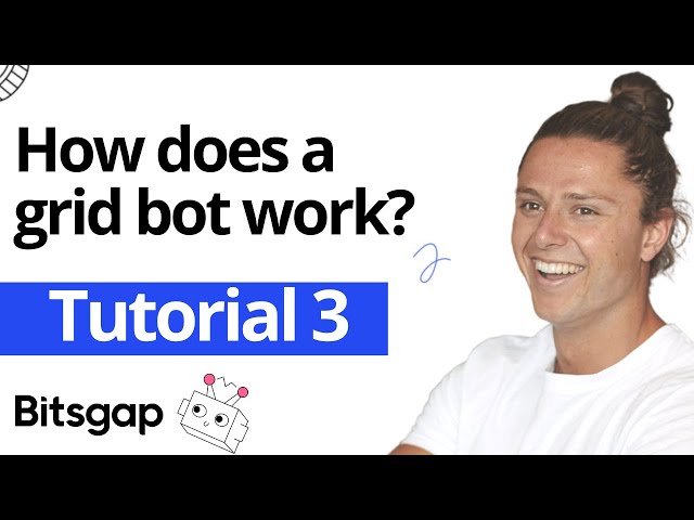 How Does a Grid Bot Work? (Quick Tutorial)