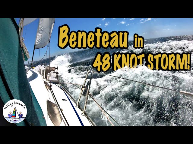 Sailing our Beneteau through STORM FORCE winds! Sailing Bohemia Ep.94