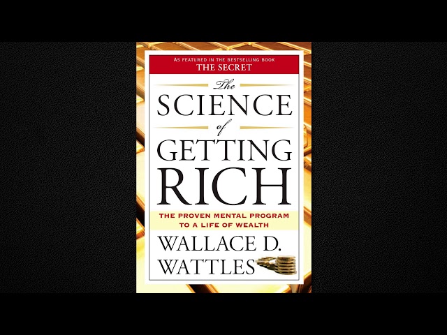 The Science of Getting Rich - Audiobook by Wallace D. Wattles