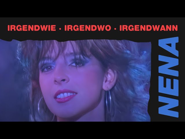 NENA | Irgendwie Irgendwo Irgendwann [Official Music Video]