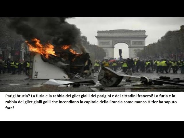 Is Paris burning? The fury and anger of the Parisians of the yellow vests and the French!