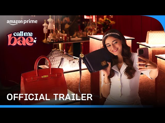 Call Me Bae - Official Trailer | Ananya Panday | Prime Video India