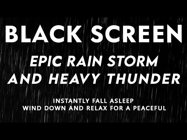 Sleep Instantly to Fall Asleep Fast in 3 Minutes Strong Rain & Powerful Thunder Sounds  BLACK SCREEN