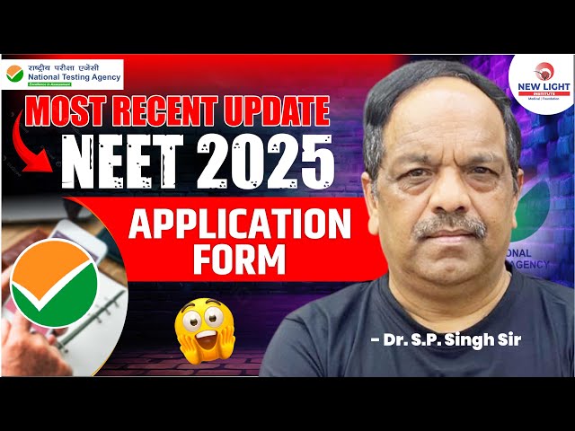 📢 NTA MOST RECENT UPDATE | NEET 2025 Application Form Release Date? NTA Latest Update For NEET 2025