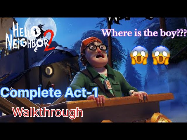 Where is the boy?? 😱😱 Act1 #helloneighbor #helloneighbor2 #gameplay #gameplaywalkthrough #storymode