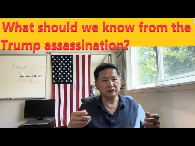 What Should We Know from the Trump Assassination Attemp?