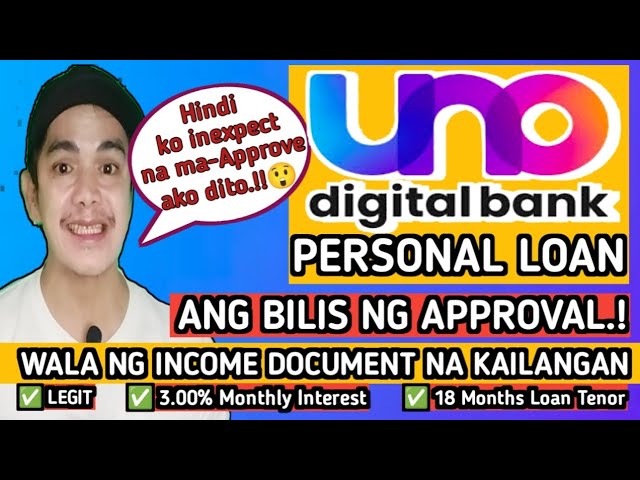 UNO BANK PERSONAL LOAN |FAST APPROVAL|NO INCOME DOCUMENTS REQUIRED| DI KO INEXPECT NA MA-APPROVE AKO