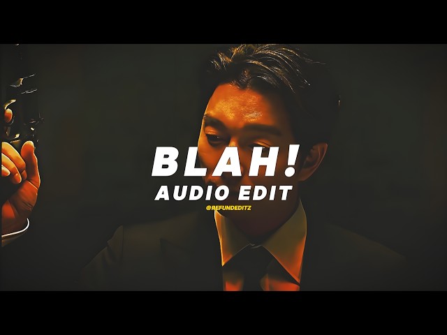 blah! (2 phut hon phonk) - nomi xd, mgd [audio edit]