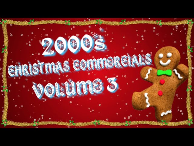 2000s Christmas Commercials Compilation - Volume 3