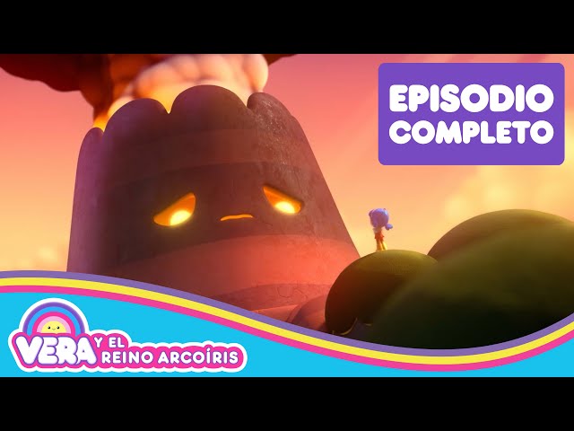 Monte resoplador 🌈 Episodio Completo 🌈 Vera y el Reino Arcoíris 🌈