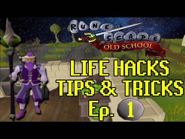 Best OSRS Life Hacks & Tips + Tricks Ep. 1