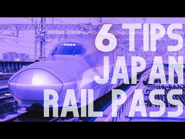 6 useful Japan Rail Pass Tips