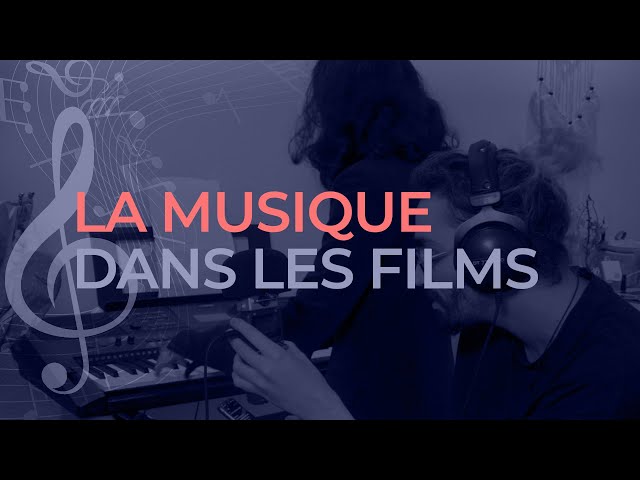 LA MUSIQUE DANS LES FILMS