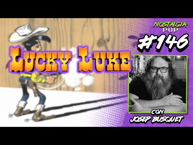 Lucky Luke | MORRIS | GOSCINY | JOSEP BUSQUET - Nostalgia Pop 146