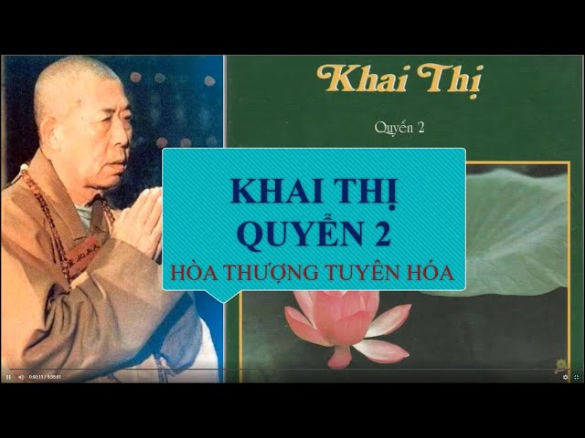 Trọn bộ | Khai Thị Quyển 2 Của Hòa Thượng Tuyên Hóa | Phiên Bản 2020