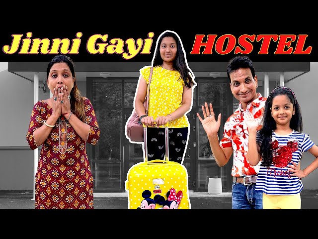 JINNI GAYI HOSTEL | Moral Story | Family Comedy | Cute Sisters