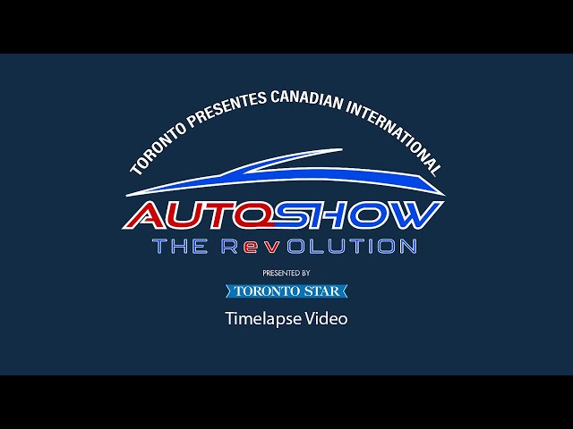 2024 Toronto AutoShow The Revolution | Timelapse Feb.20.2024