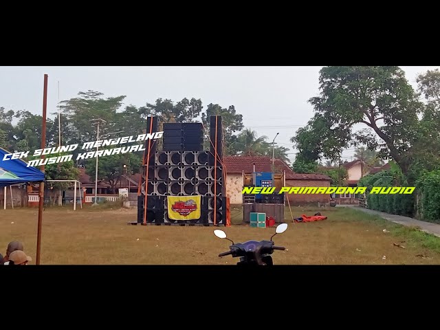 NEW PRIMADONA CEK SOUND MENJELANG MUSIM KARNAVAL 2024