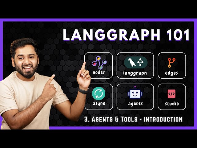 LangGraph Crash Course #3 - Agents & Tools - Intro