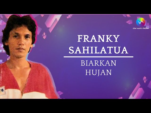 Franky Sahilatua - Biarkan Hujan (Music Video)