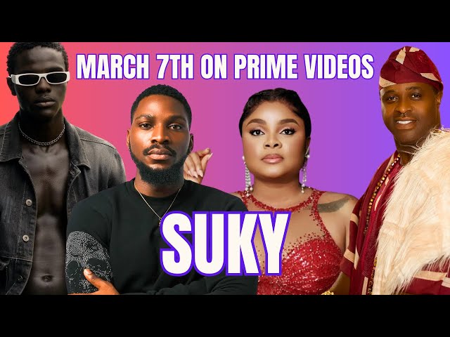 SUKY Yoruba Nigerian Movie Trailer