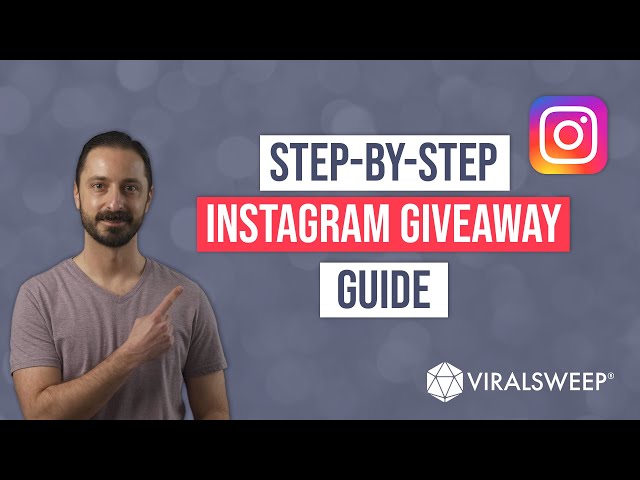 How to Run a Successful Instagram Giveaway (Step-By-Step Guide)