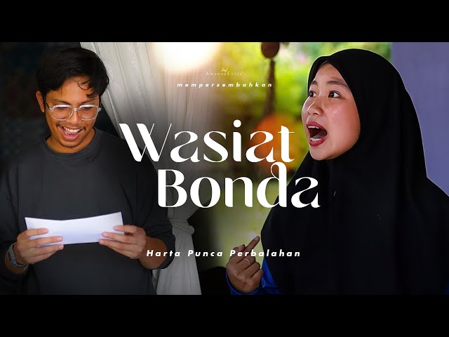 WASIAT BONDA | SHORTFILM HARTA PUNCA PERBALAHAN ADIK BERADIK