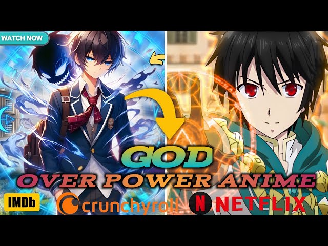 Top 7 Over Powered Anime in Hindi #animeinhindi