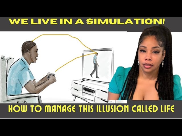 WE LIVE IN A SIMULATION✨🎮✨: HOW TO MASTER THIS ILLUSION AND IMPROVE A MESSED UP DESTINY.