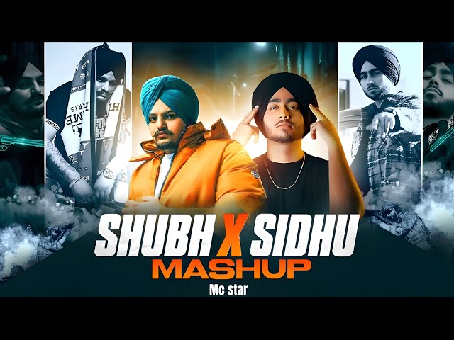 Shubh X Sidhu - Mega Mashup  | Latest Punjabi Mashup 2025 |  The Gangster Remix | Mc star