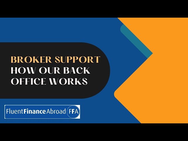 Broker Support - How our Back Office Works