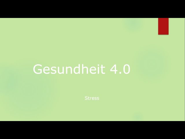 Gesundheit 40 - Thema Stress