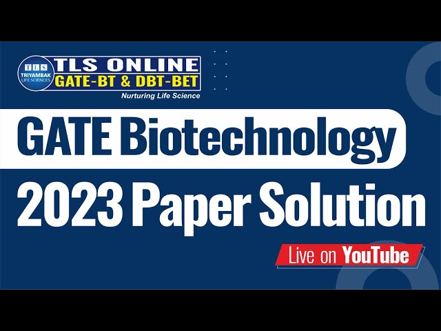 GATE Biotechnology | 2023 Paper Solution |