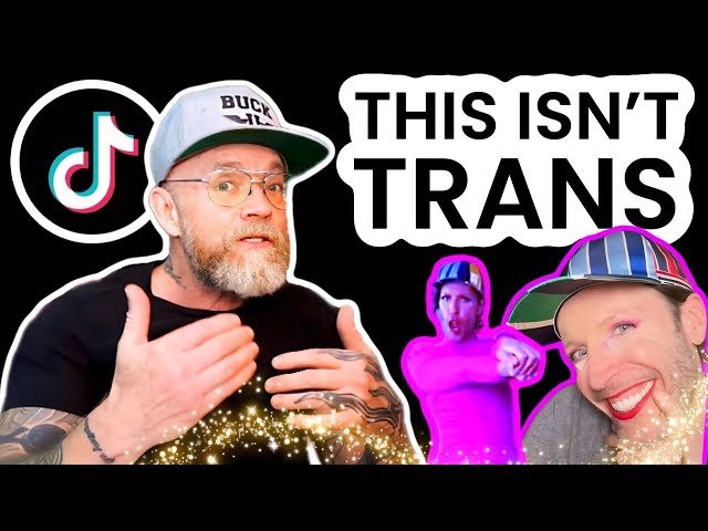 HARMFUL TikToks: Trans MTF Gender Dysphoria or Autogynephilia Transtrenders?